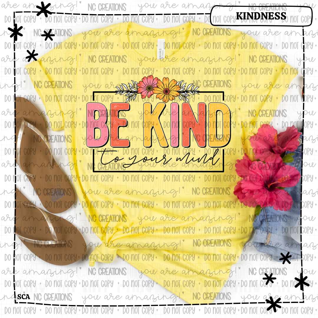 Be Kind To Your Mind