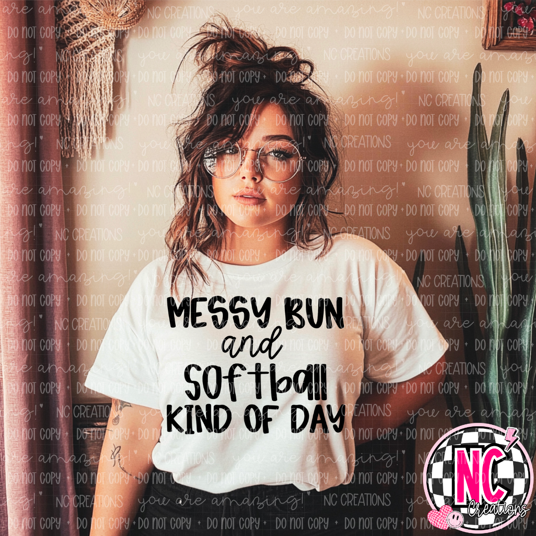 Messy Bun and Softball Kind of Day