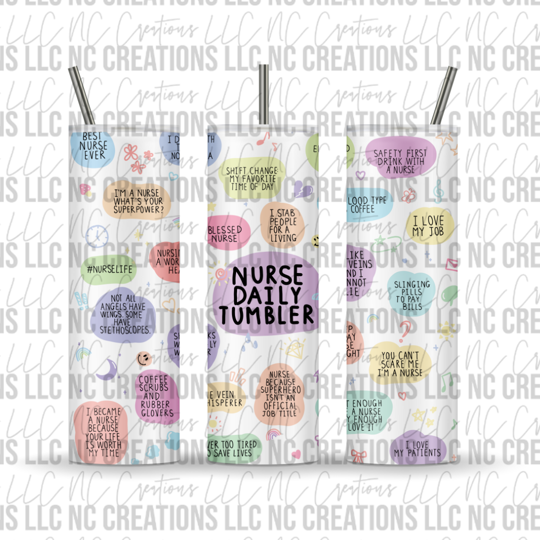 Nurse Daily Affirmation 20 oz Tumbler