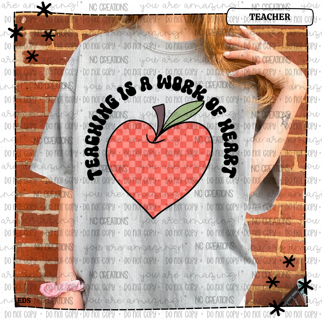 Teaching is Work of Heart