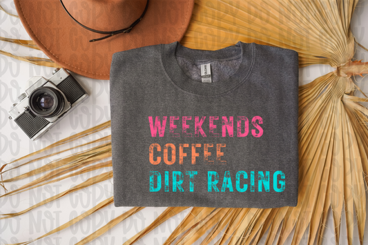 Weekends Coffee Dirt Racing