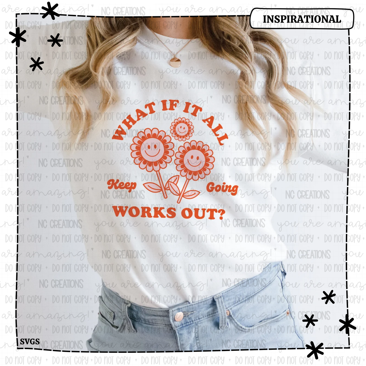 What If It All Works Out Keep Going