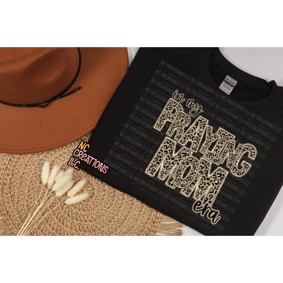 In My Praying Mom Era Leopard FAUX Embroidery