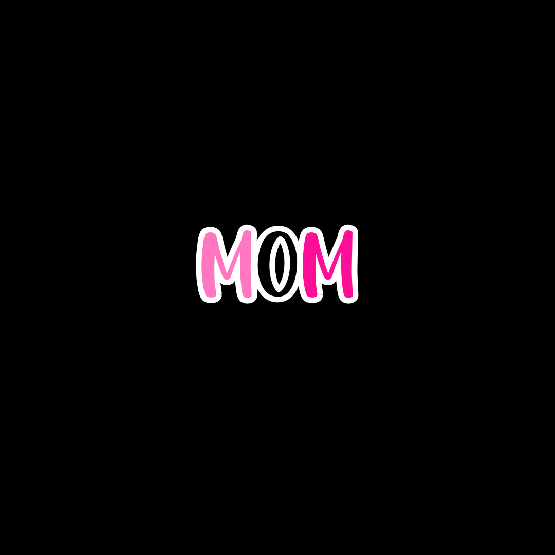 Mom