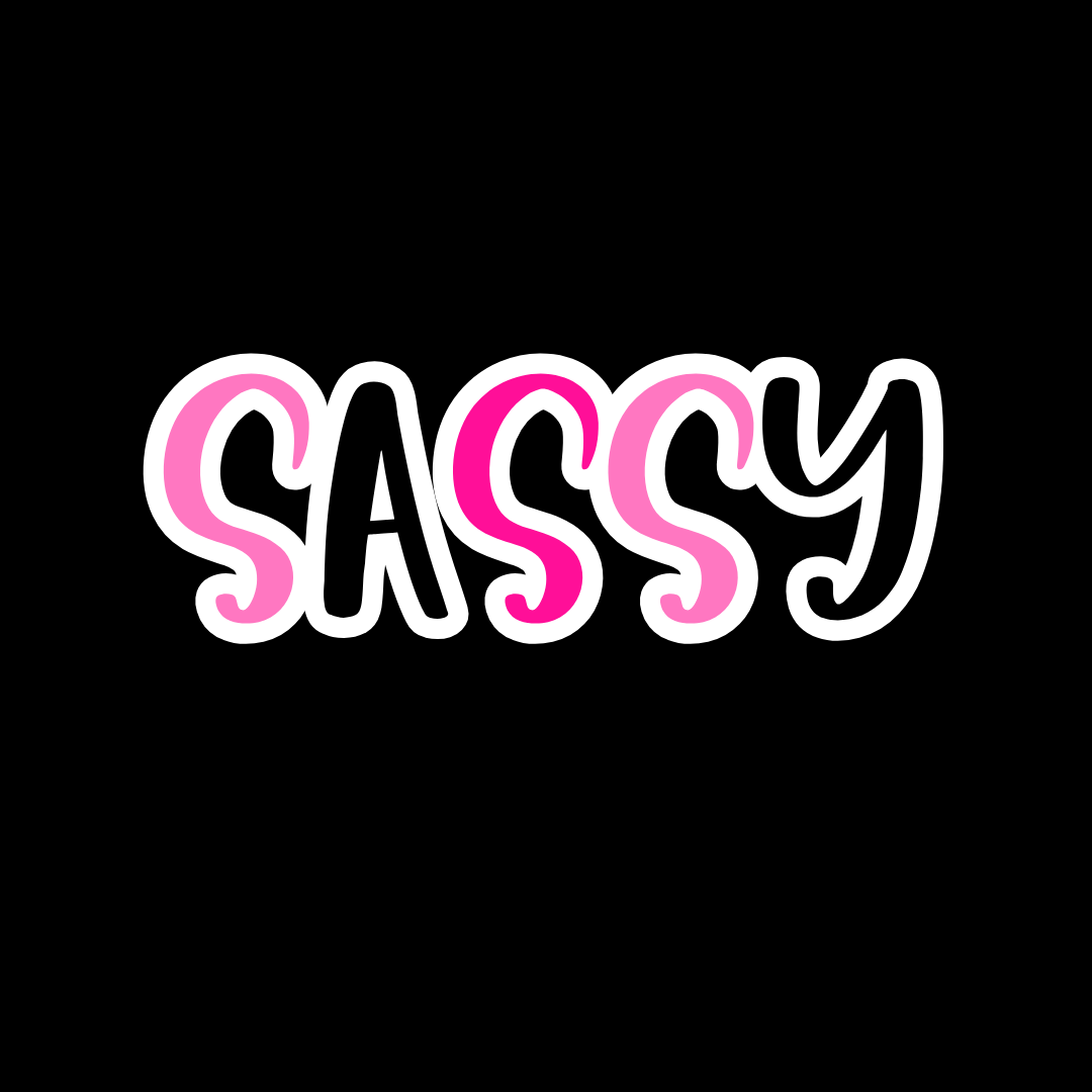 Sassy