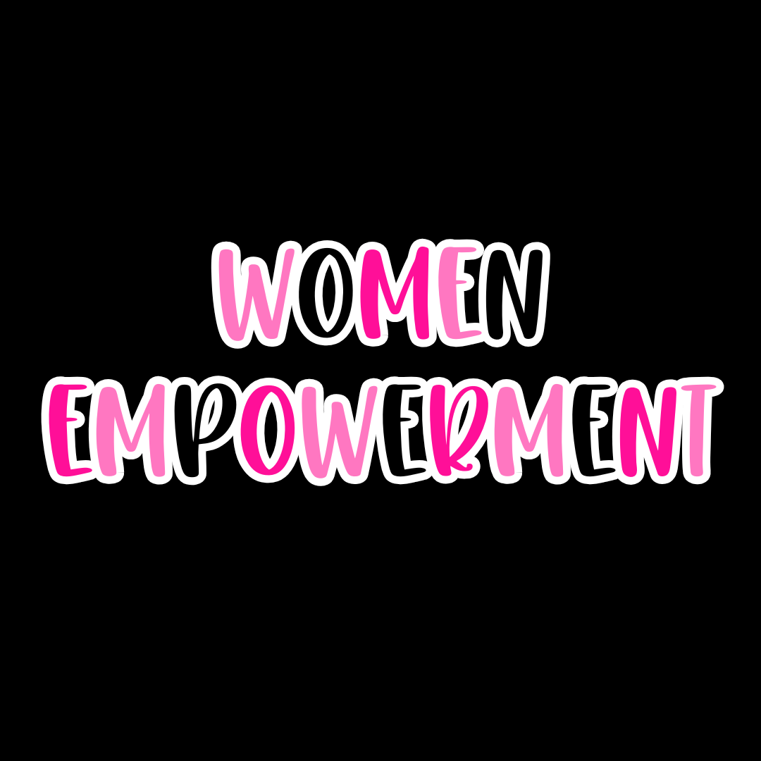Women Empowerment