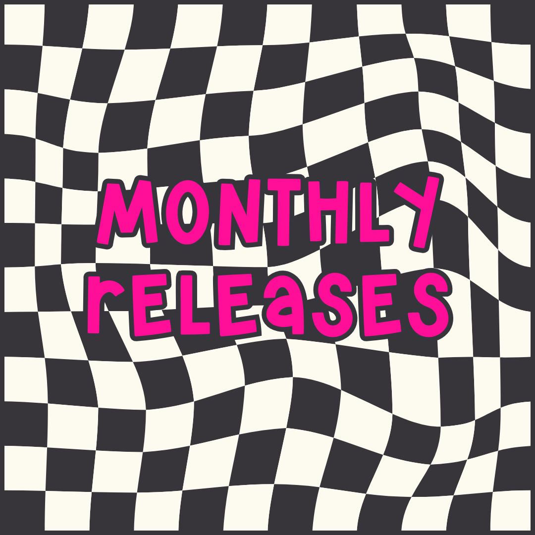 Monthly Releases