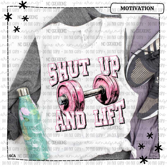 Shut Up and Lift