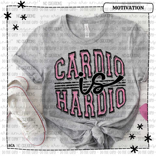 Cardio is Hardio