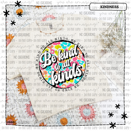 Be Kind to All Kinds