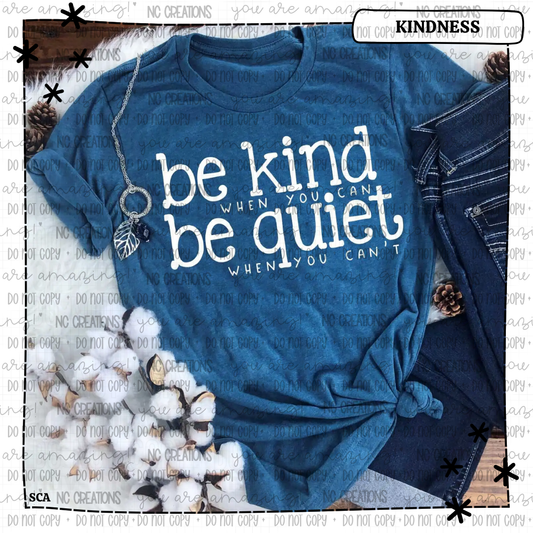 Be Kind When You Can