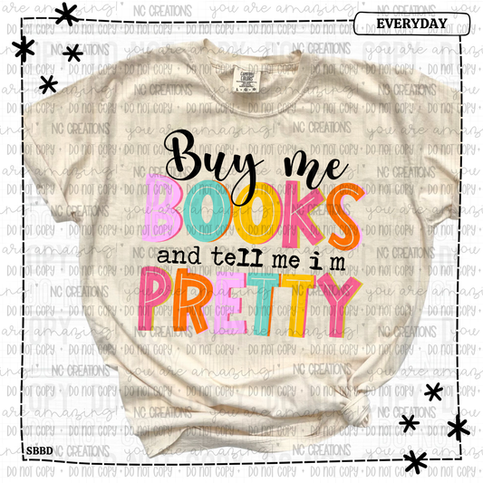 Buy Me Books and tell me I'm Pretty Wholesale