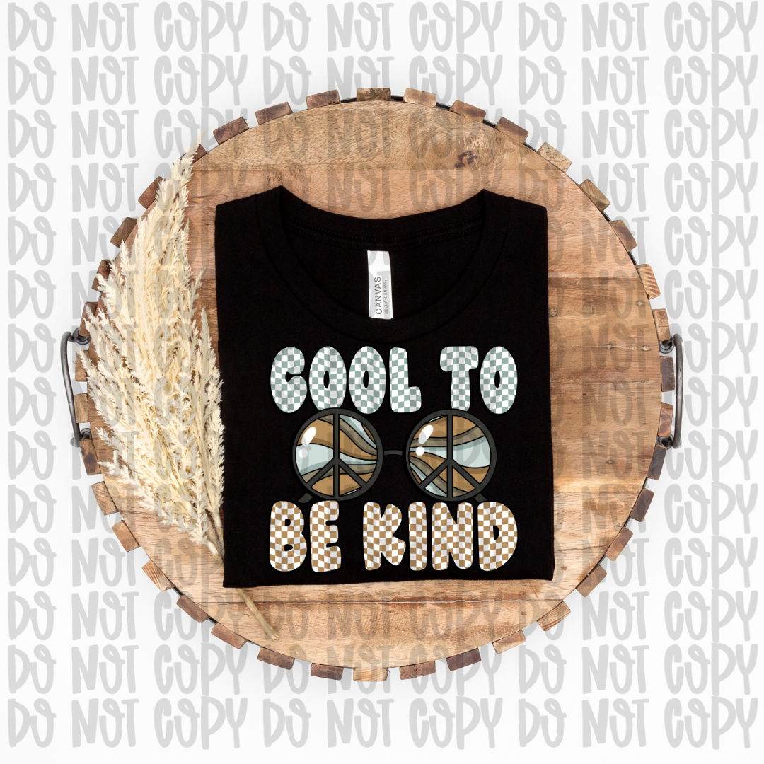 Cool To Be Kind Glasses