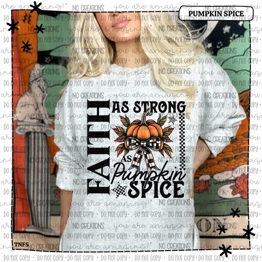 Faith As Strong As Pumpkin Spice