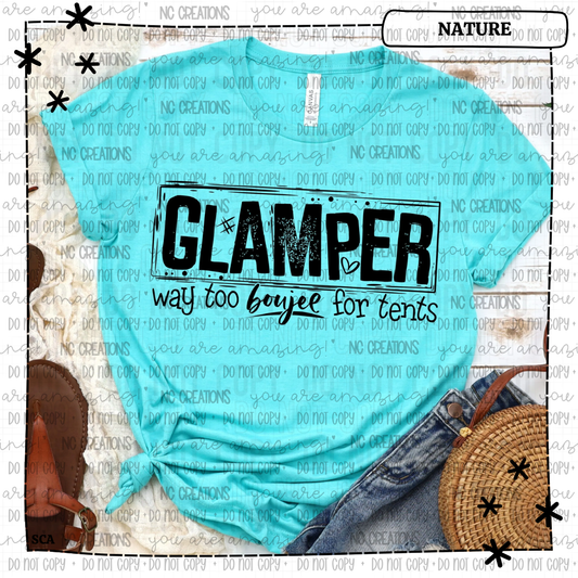 Glamper Way Too Boujee For Tents