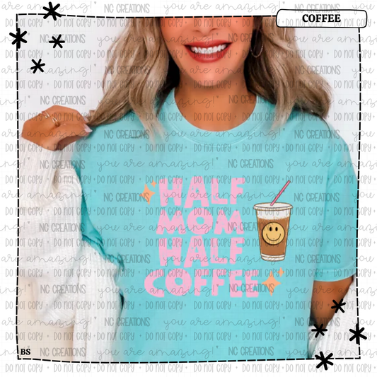 Half Mom Half Coffee