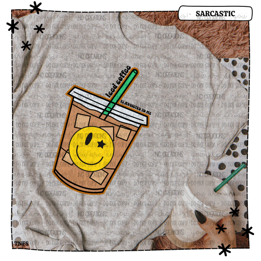 Iced Coffee is Addicted to Me
