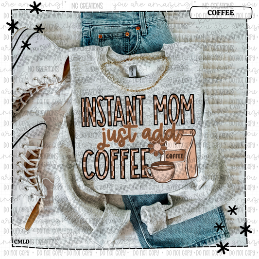 Instant mom, just add coffee Wholesale