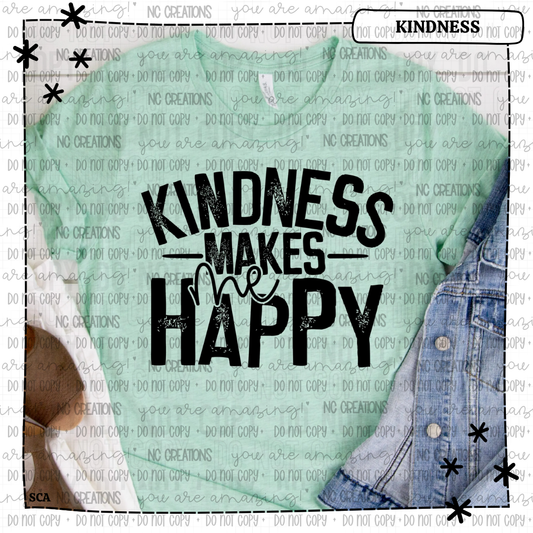 Kindness Makes Me Happy Black