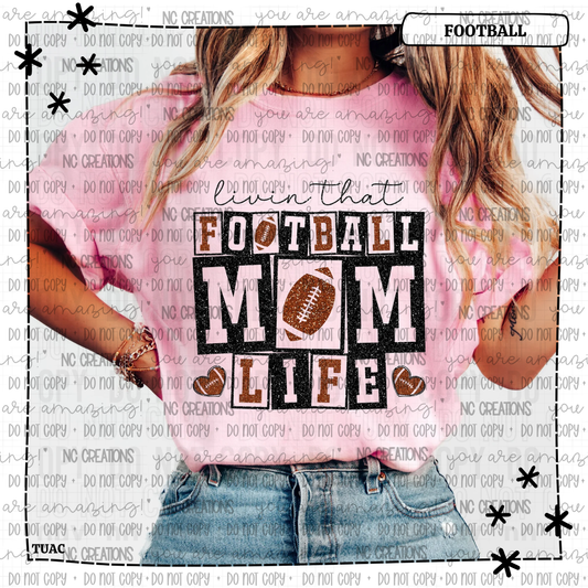 Livin' That Football Mom Life