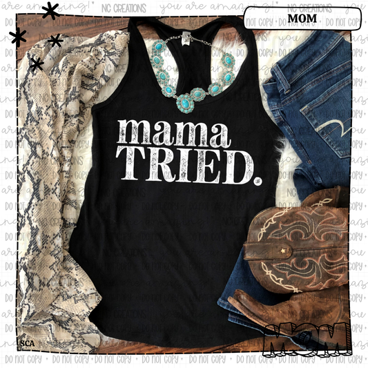 Mama Tried