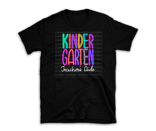 Kindergarten Teacher's Aide | Bright T-Shirt