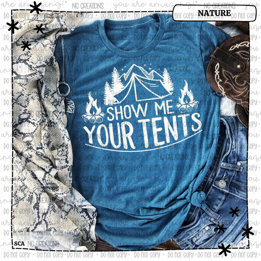 Show Me Your Tents