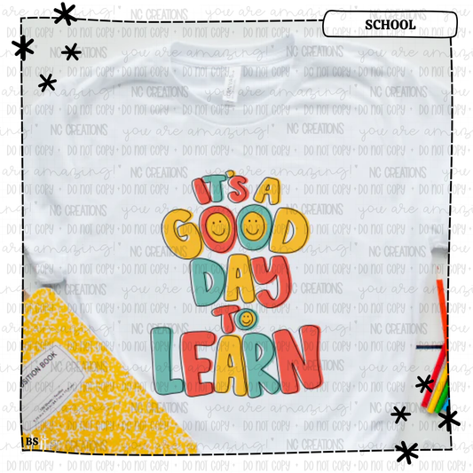 Smile It’s A Great Day To Learn