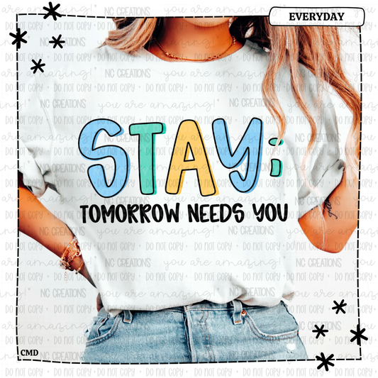 Stay Tomorrow needs you