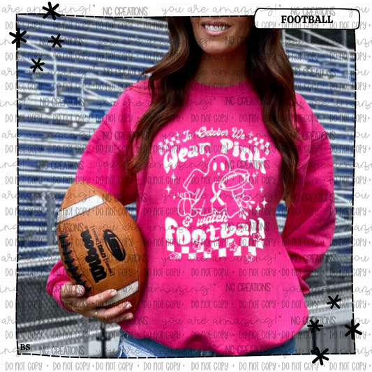 Wear Pink And Watch Football