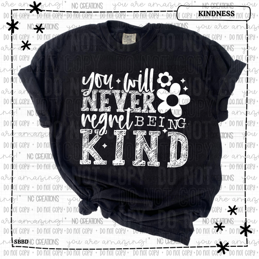 You Will Never Regret Being Kind White