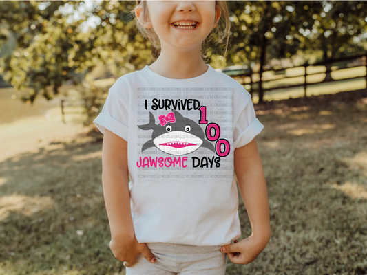 I Survived 100 JAWSOME days Tee